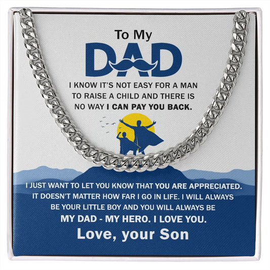 To My Dad | You are Appreciated | Cuban Link Chain