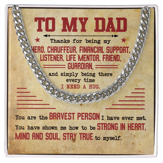 To My Dad | Strong Heart | Cuban Link Chain
