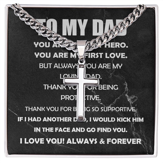 You Are My Loving Dad CROSS AND CUBAN LINK