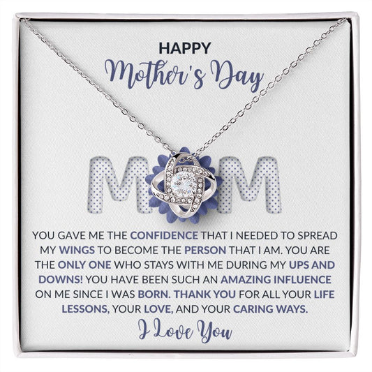 Happy Mother's Day | You Gave Me Confidence | Love Knot Necklace