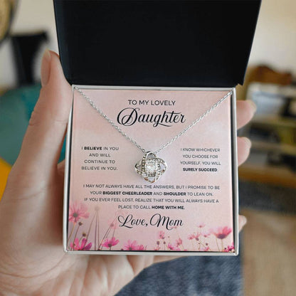 To My Lovely Daughter | I Believe in You | Gift From Mom | Daughter Gift