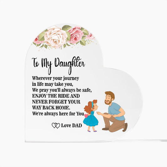 To My Daughter | Acrylic Heart Plaque