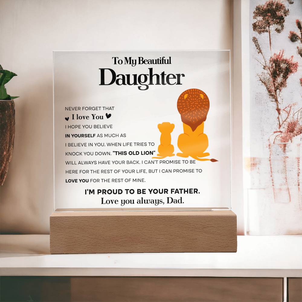 To My Beautiful Daughter | Acrylic Plaque | Gift for Daughter | Gift From Dad